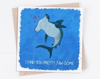 Pretty Jaw-Some (Hammerhead Shark) Valentine's Day Card /Valentine's Day Pun/ Happy Valentine's Day