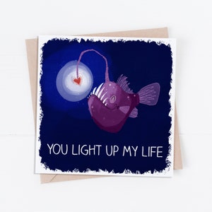 Illumina la mia vita (rana pescatrice) Biglietto di San Valentino/Gioco di parole di San Valentino/Buon San Valentino