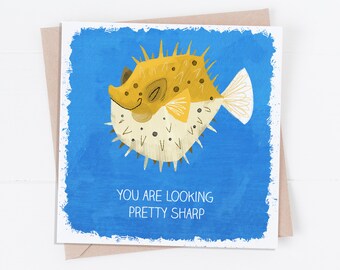 Looking Pretty Sharp (Pufferfish) Valentine's Day Card /Valentine's Day Pun/ Happy Valentine's Day