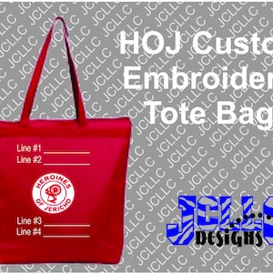 Embroidery - HOJ Heroines of Jericho Custom Tote Bag