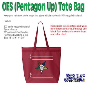May include: A burgundy tote bag with the text "OES (Pentagon Up) Tote Bag". The bag features a zipper closure, color-matched handles, and a reinforced webbing top. The bag measures 18" x 16" x 4 3/4" and has a pentagon design.