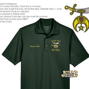 May include: A dark green polo shirt featuring embroidered yellow gold text and a Shriners emblem on the chest. The emblem depicts a scimitar sword above a crescent moon and star. The shirt includes placeholder text for a name and title.