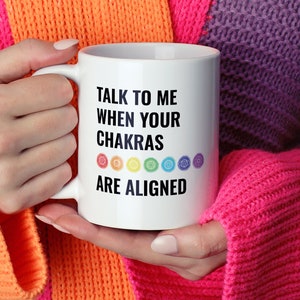 Sprich mit mir, wenn deine Chakren ausgerichtet sind Tasse, Chakren Tasse, spirituelle Tasse, Kaffee Tee Tassen, Meditation Geschenke, Yoga Geschenk Tasse, Lustige Tasse