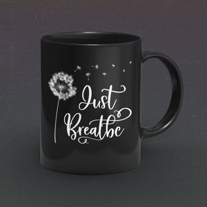 Just Breathe Black Mug, Meditation Yoga Gift, Yoga Mug, Spiritual Mug, Yogi Gift Mug, Buddhist Gift, Handmade Black Ceramic Coffee Tea Mug