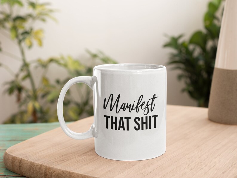 Manifest That Shit Mug, Manifestation Gifts, Law of Attraction Gifts, Law of Attraction Mug, Meditation Gifts, Funny Mugs, Intention Setting image 2
