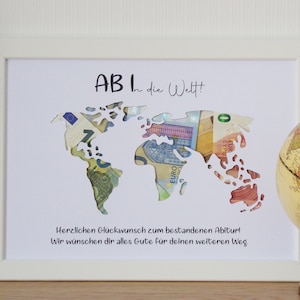 Weltkarte als Geldgeschenk zum bestandenen Abitur optional mit Bilderrahmen - Ab in die Welt
