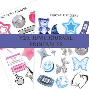 May include: A selection of Y2K-themed printable stickers, including a disco ball, stars, a gummy bear, a mobile phone, and other nostalgic designs. The stickers are in various colours, including pink, blue, and silver. Text includes "PRINTABLE STICKERS", "Y2K JUNK JOURNAL PRINTABLES", "OKAY!", and "1 NEW MESSAGE".