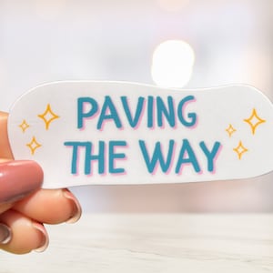 Latina Sticker/ Spanish Sticker/ Paving the Way/ Laptop Sticker/ Motivational Spanish Sticker/ Latinx/ Spanglish