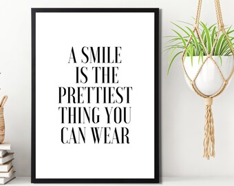 A Smile is the Prettiest Thing You Can Wear Print - Inspirational Quote Wall Art for Woman in a Variety of Sizes