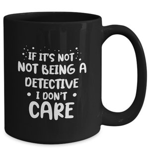 Funny Work Mugs for Coworker If It's Not About Being A Decorator I Don't Care Decorator Mug 11 oz or 15 oz Black Ceramic Coffee Cup