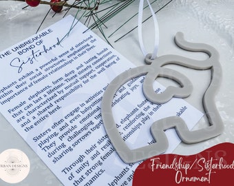 Sisterhood Ornament, Friendship Ornament, Elephant Ornament, Gifts for Sisters, Gifts for Friends, Story of the Unbreakable Bond, Sisterhood