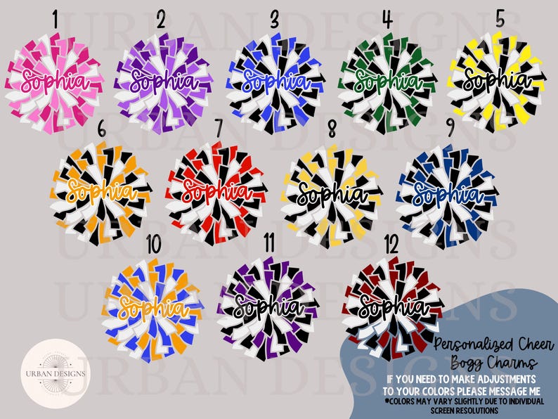 May include: Twelve different designs of cheer pom poms with the name "Sophia" written on each one. The pom poms are in various colors, including pink, purple, green, yellow, red, and blue.