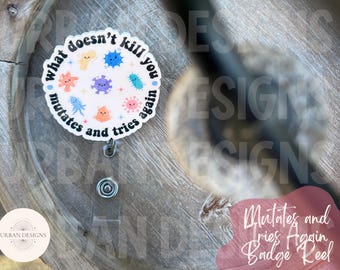 Bobines de badges mutants, Pourquoi ne pas vous tuer ? Bobines de badges scientifiques, Bobines de badges médicaux, Bobines de badges amusants, Badge Buddy, Bobines de maladies infectieuses