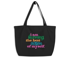 Organic Cotton Tote Bag, Inspirational Quote, Large Capacity