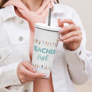 Teacher Fuel Supplies Insulated tumbler with a straw
