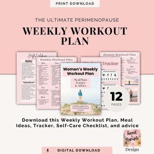 May include: A pink and white digital download for a weekly workout plan, meal plans, tracker, and self-care checklist for perimenopause. The text "Women's Weekly Workout Plan" is in a pink box with a woman standing on a beach. The text "Meal Plans Tracker & Advice" is in a white box. The text "Helpful suggestions for perimenopausal women" is in a pink box. The text "12 Pages" is in a white circle with a pink border. The text "Sweet Humble Design" is in a pink box with a white border.