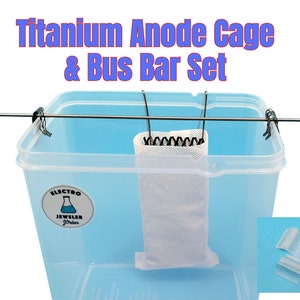 Titanium ANODE CAGE & Bus Bar SETS Great for Electroform many other types of Electroplating.