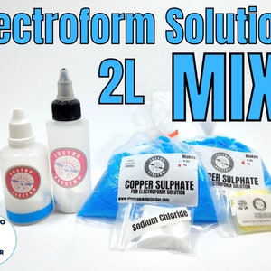 Electroform Solution Mix. Copper Salts + Brightener + Levelling agent + Chloride to makes 2 Liters Electroform Solution