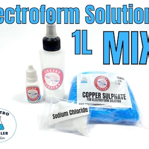 Electroform Solution Mix. Copper Salts + Brightener + Levelling agent + Chloride  to make 1 Liter of Electroform Solution