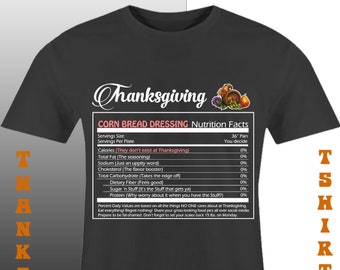 Camiseta unisex con aderezo de pan de maíz divertido para Acción de Gracias (ver detalles en el interior)