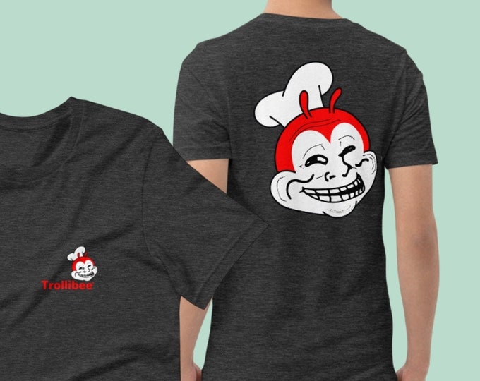 Filipino Shirt Trollibee BACKSIDE Premium Unisex/Men's - Funny Filipino Clothing - Pinoy - Pinay - Phillippines - Jollibee Parody