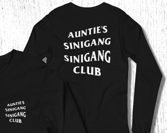 Filipino Long Sleeve Shirt Auntie's Sinigang Club Premium Unisex/Men's - Funny Clothing - Heritage - Food - Philippines Streetwear Parody