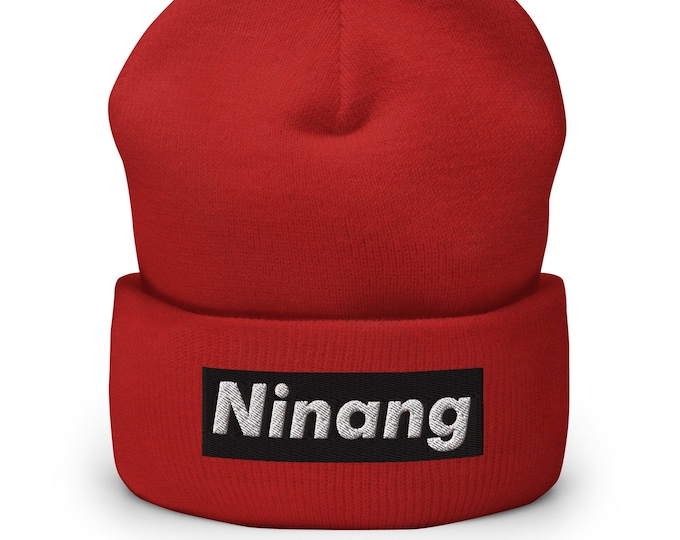 Ninang Cuffed Beanie - Lola - Funny Filipino - Pinoy - Pinay - Phillippines - Filipino American - Ninang Parody - Tagalog