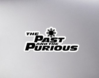 Past and Purious Sticker Bubble-Free - Filipino - Funny Filipino - Pinoy - Pinay - Phillippines - Filipino American - Street Car Parody