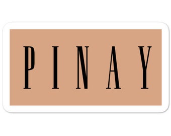 Pinay Sticker Bubble-Free - Filipina, Filipino, Pinoy, Pinay, Phillippines, Filipino American, Filipina American