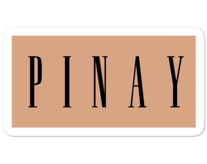 Pinay Sticker Bubble-Free - Filipina, Filipino, Pinoy, Pinay, Phillippines, Filipino American, Filipina American