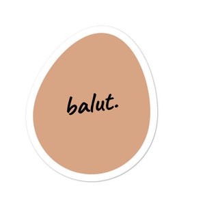 Balut Sticker Bubble-Free- Filippino - Divertente Filippino - Pinoy - Pinay - Filippine - Filippino Americano - Cibo filippino