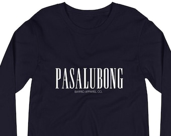 Pasalubong Premium Long Sleeve Unisex/Men's - Funny Filipino Clothing - Pinoy - Pinay - Phillippines