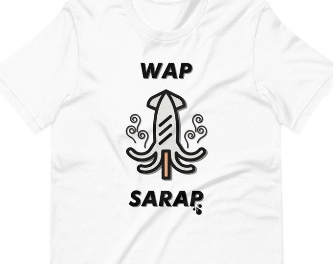 Filipino Shirt Pusit WAP Premium Unisex/Men's - Filipino Gift - Funny - Pinoy Pinay - Phillippines - Filipino Clothing - Cardi B WAP Parody