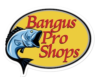 Bangus Pro Shops Sticker Bubble-Free - Filipino - Funny Filipino - Pinoy - Pinay - Phillippines - Filipino American - Outdoors Parody