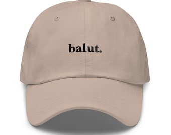 Balut EMBROIDERED Filipino Dad Hat  - Funny Filipino Gift - Pinoy - Pinay - Philippines - Filipino American - Filipino Food - putangina