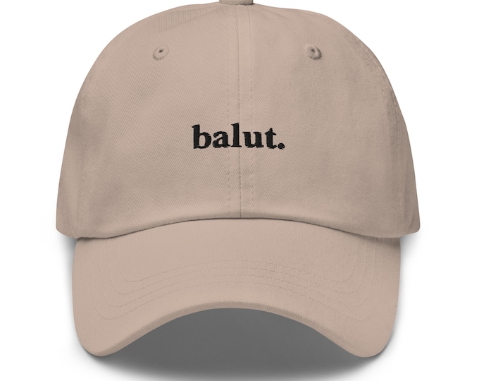 Balut EMBROIDERED Filipino Dad Hat  - Funny Filipino Gift - Pinoy - Pinay - Philippines - Filipino American - Filipino Food - putangina