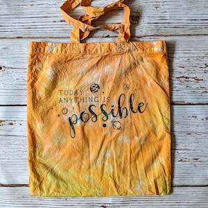 Today Anything is Possible Tie Dye Canvas Tote Bag
