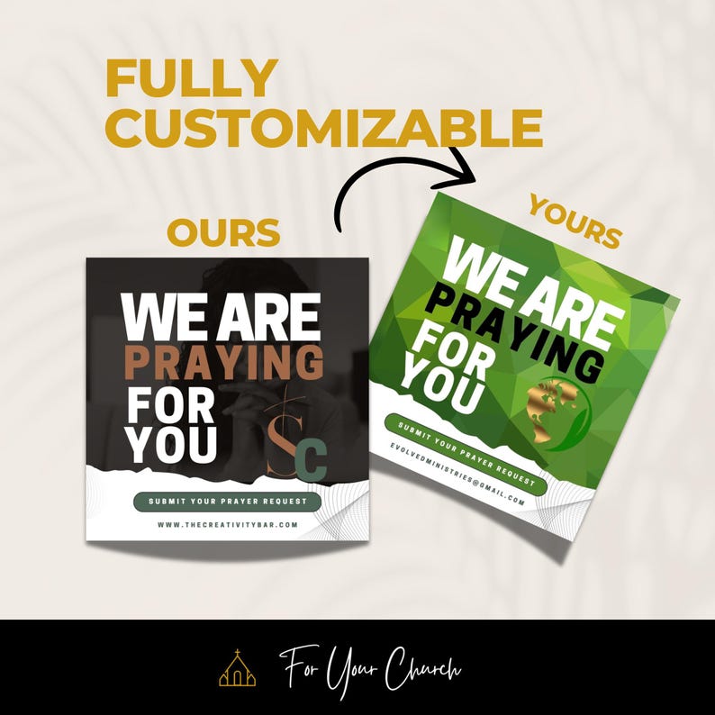 May include: Two customizable social media graphics for churches. The graphics feature the text "We are praying for you" in white on a black background and a green background. The graphics also include a website address and a call to action to submit prayer requests.