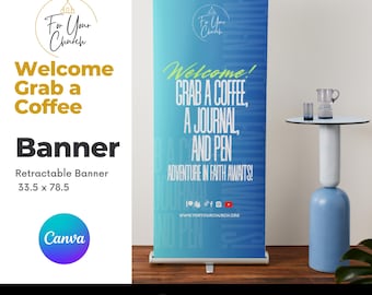 May include: A retractable banner with the text "Welcome! Grab a Coffee, A Journal, and Pen. Adventure in Faith Awaits!" The banner is 33.5 x 78.5 inches and features a gradient blue background. The banner also includes the logo "For Your Church."