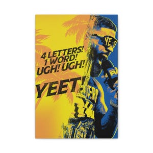 YEET! Fun Wall Art Canvas - Energetic Home Decor, Motivational Room Decor, Trendy Gift, Youth Bedroom Wall Art, Unique Art Piece