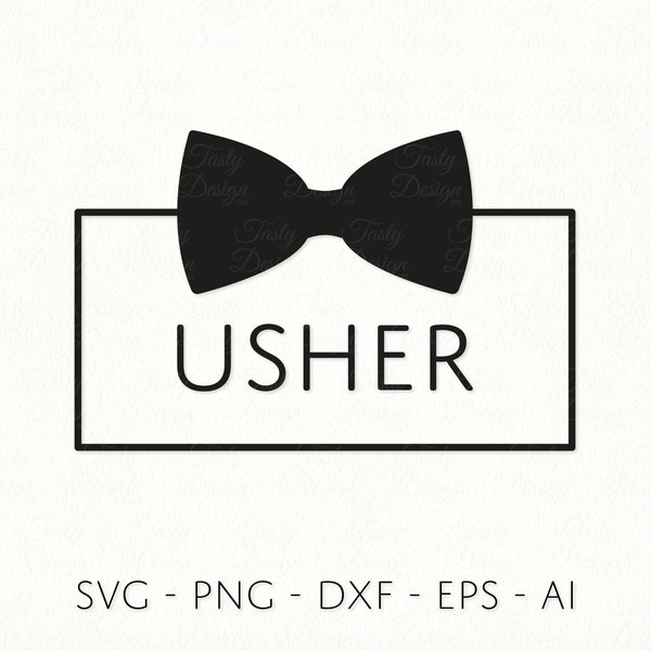 Usher SVG Bow tie svg Usher sign clipart Wedding party signs PNG DXF Cricut cut file