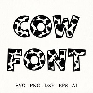 Fonte de vaca svg Fonte de fazenda svg Alfabeto animal svg arquivo de corte Letras de vaca svg Manchas de vaca clipart Cara de vaca svg Fonte de monograma engraçado PNG Cricut Cameo
