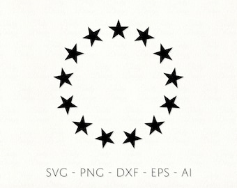 13 Stars SVG Betsy Ross 1776 Independence Day vector Patriotic cut file Union 13 stars in circle DXF PNG United States of America decal file