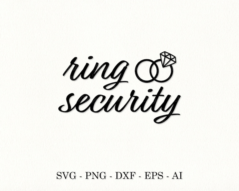 Ring Security Vector Files Ring Security Clipart Ring Security SVG Wedding Rings PNG Wedding Party ...