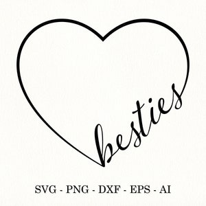 Besties svg, Best friend svg, Friendship svg, Friends forever svg, Girls weekend svg cut file, DXF PNG EPS, Silhouette Cricut Cameo