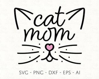 Cat Mom SVG PNG DXF Sublimation Decal Cricut File