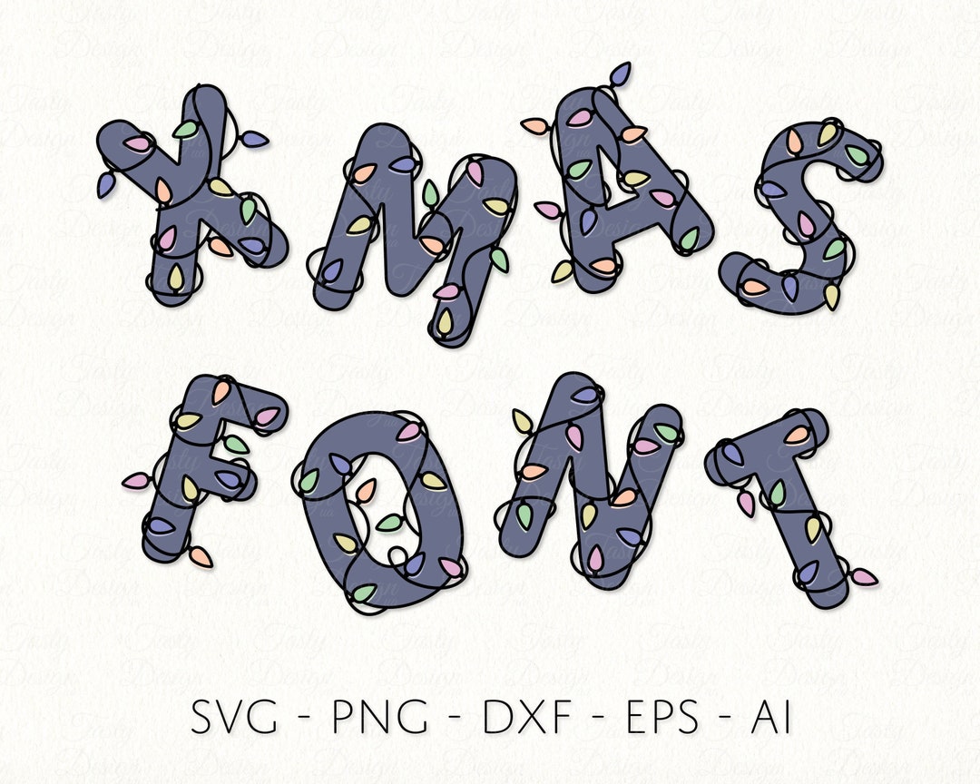 Christmas Lights Font SVG Files Winter Holidays Family Monogram String ...