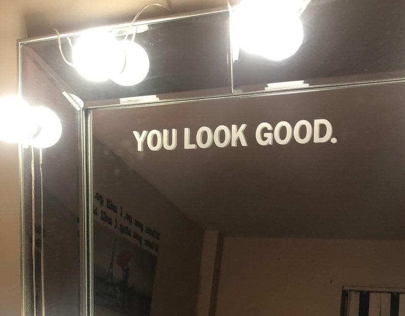 You look good / Mirror sticker /decal / mirror decal / Etsy