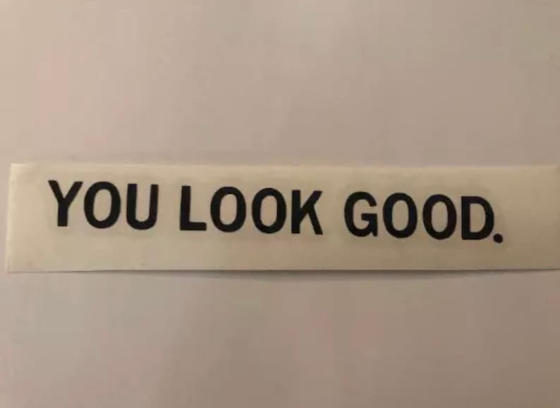 You look good / Mirror sticker /decal / mirror decal / Etsy