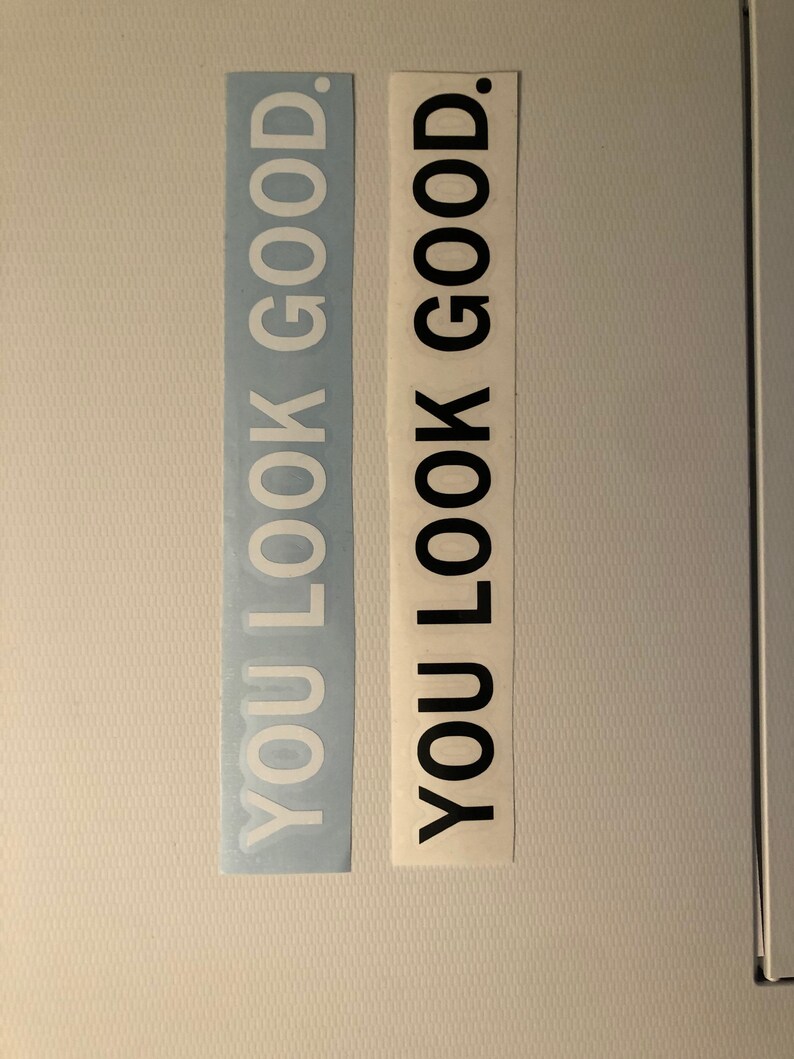 You look good / Mirror sticker /decal / mirror decal / Etsy
